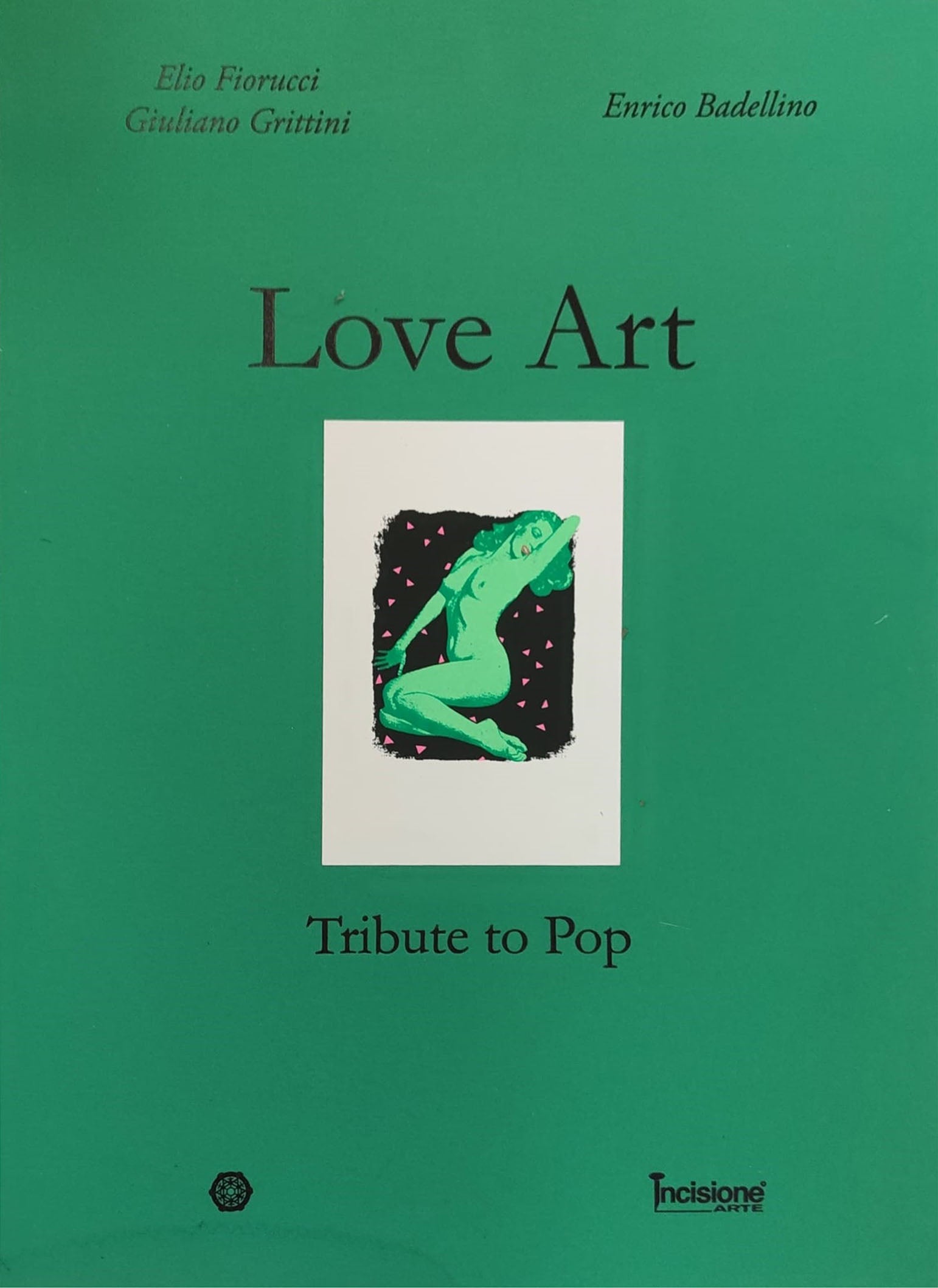 Elio Fiorucci e Giuliano Grittini - Love Art (Tribute to pop)