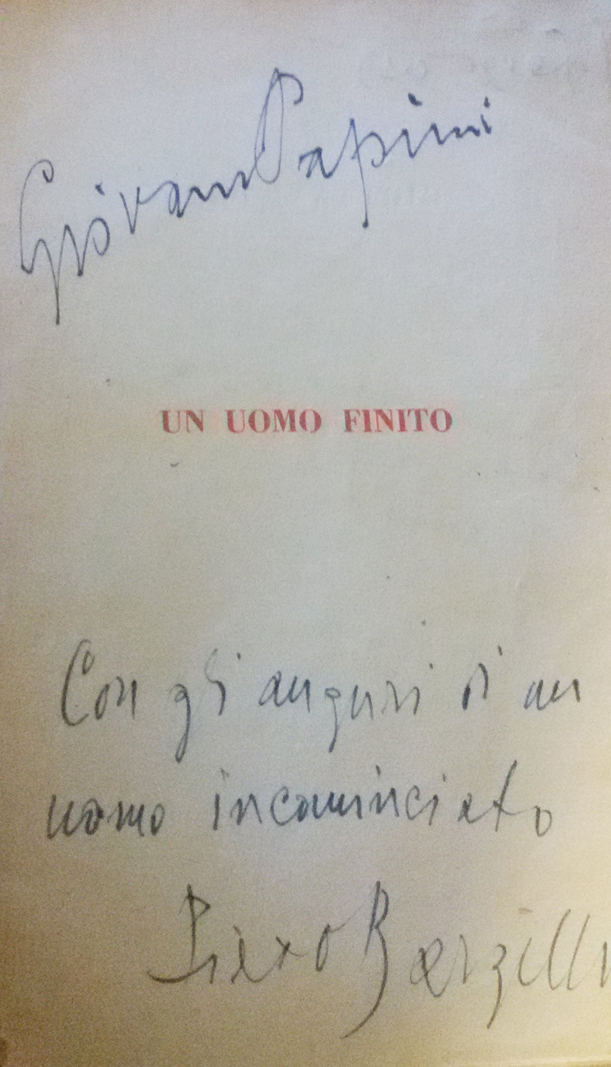 Papini - Un uomo finito e Marinetti - Les Dieux s'en vont, D'Annunzio rest