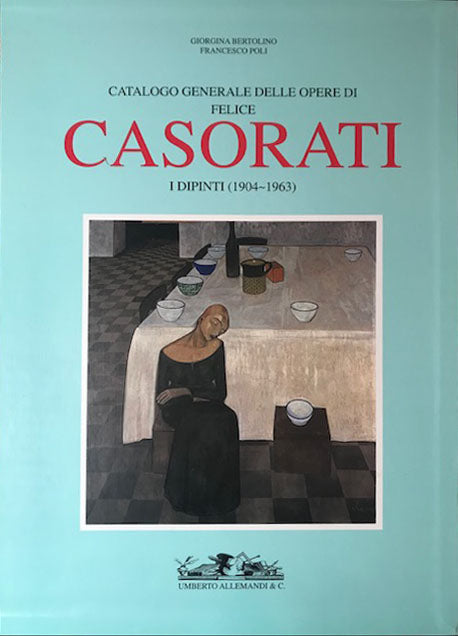 Felice Casorati - Umberto Allemandi Publisher