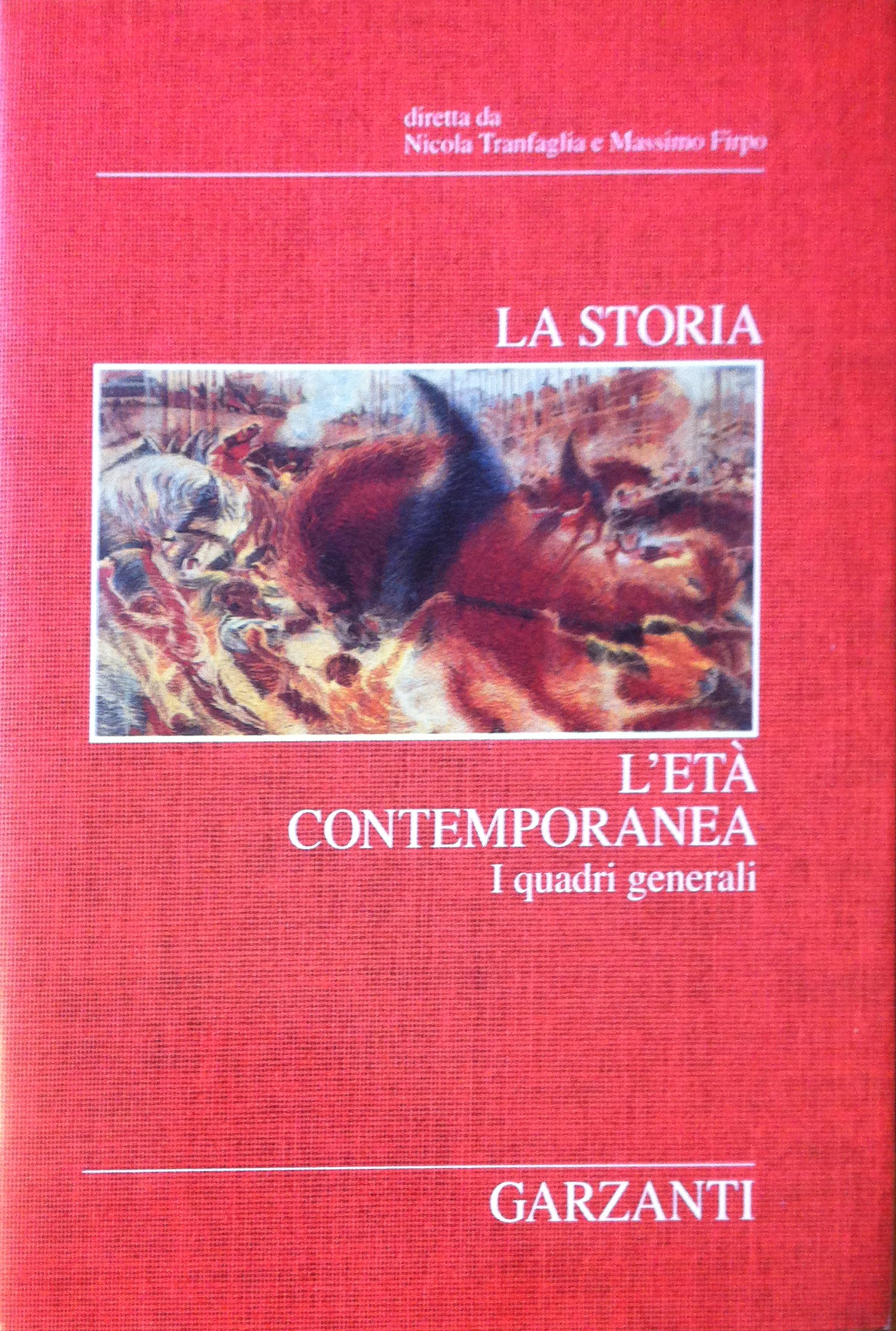 Garzanti - La storia, l'età contemporanea