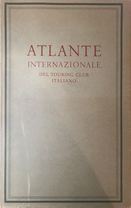 Atlante internazionale del touring club - Ricordi