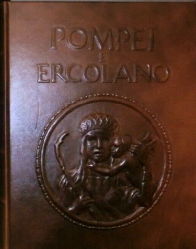 Pompei ed Ercolano - Editalia
