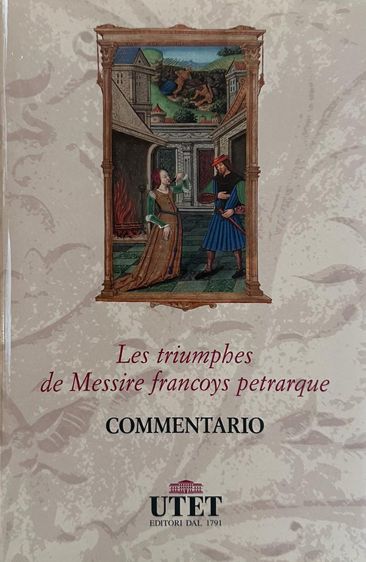I trionfi del Petrarca - Utet