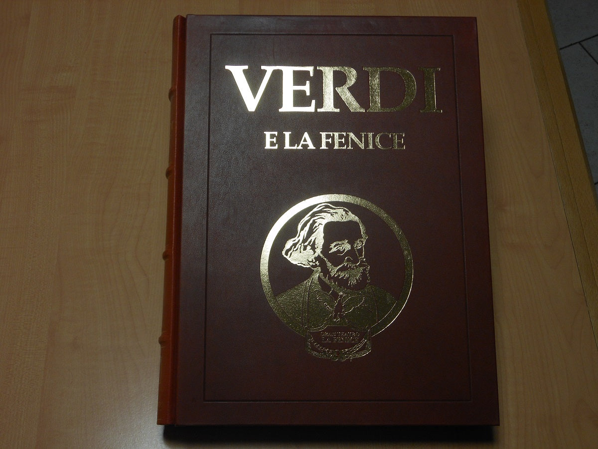 Verdi e La Fenice - Gran Teatro La Fenice