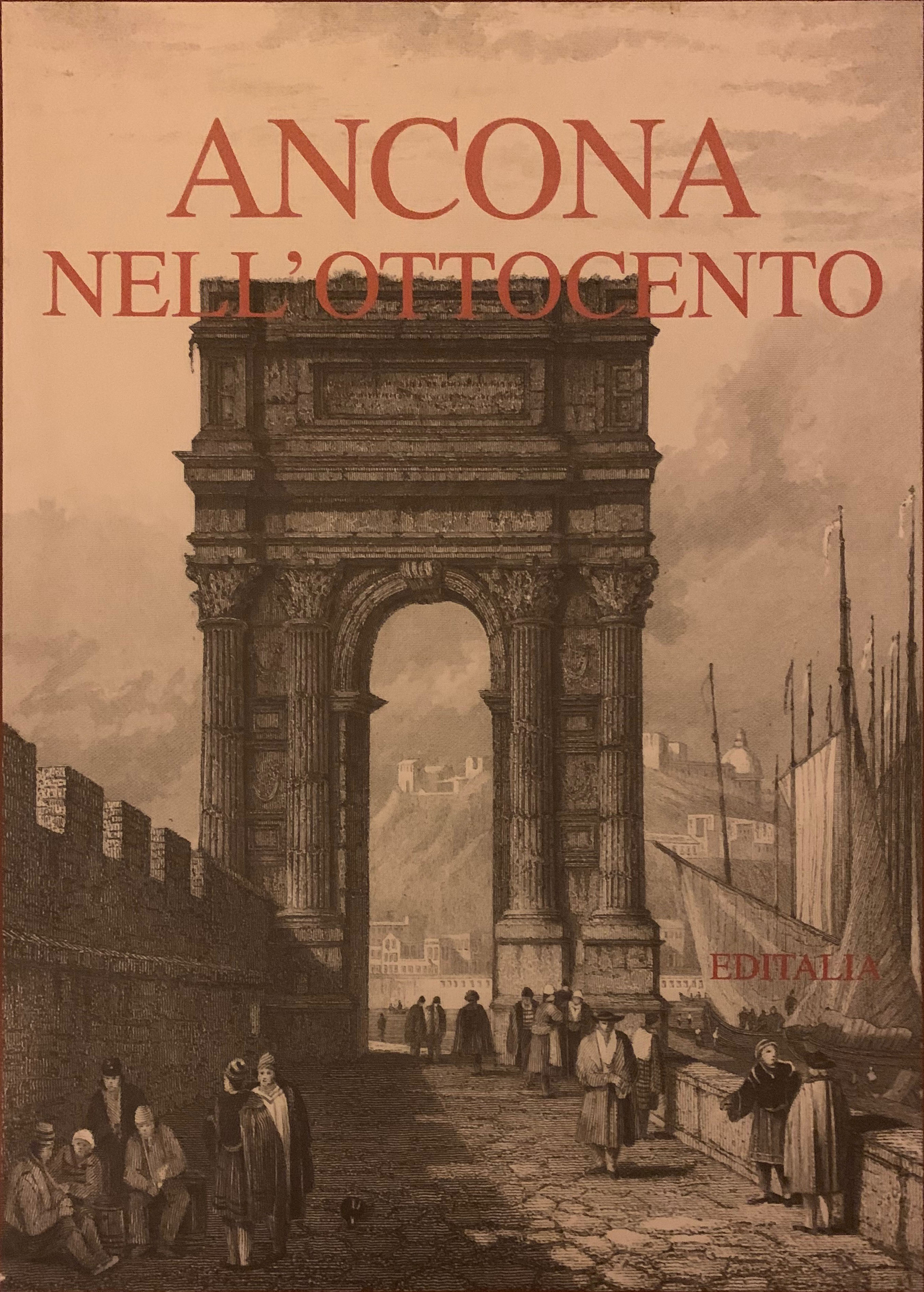 Ancona nell'ottocento - Editalia