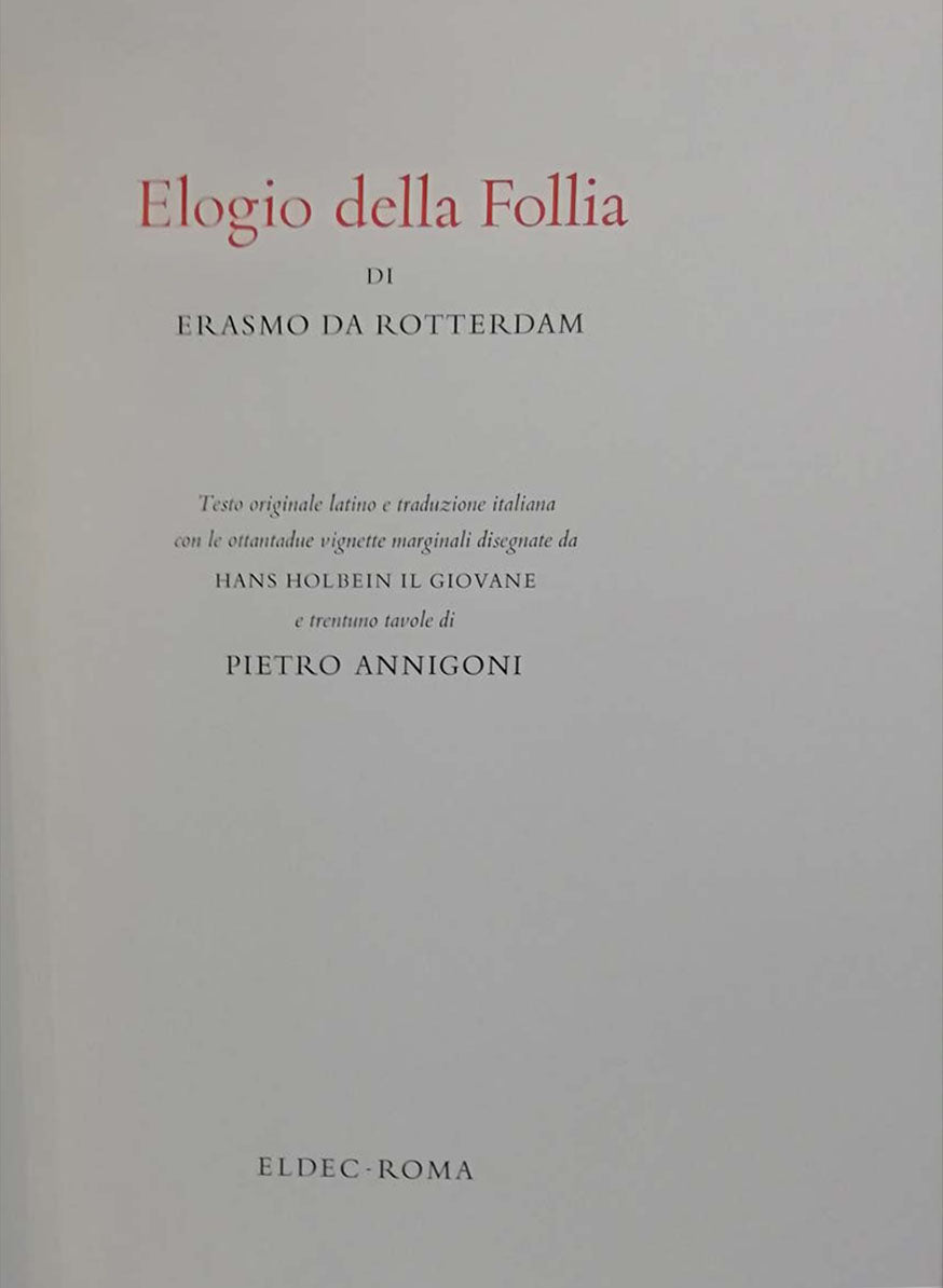Erasmo da Rotterdam Elogio della follia - Eldec Roma