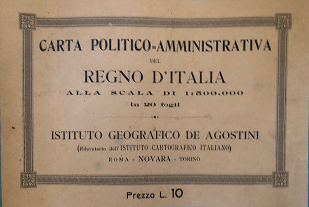 Mapa político-administrativo del Reino de Italia - De Agostini