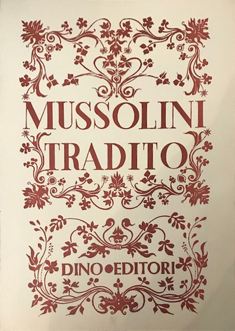 Mussolini Betrayed - Dino Editore