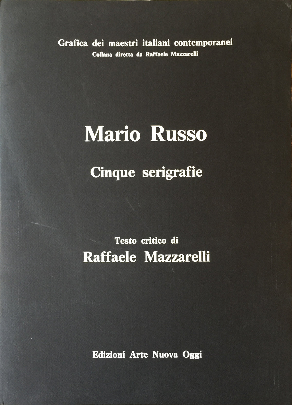 Mario Russo - Cinque Serigrafie