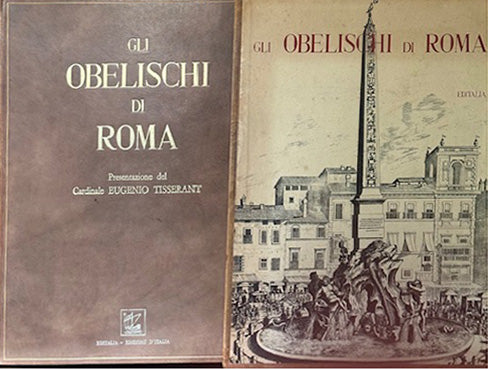 Gli Obelischi di Roma - Editalia
