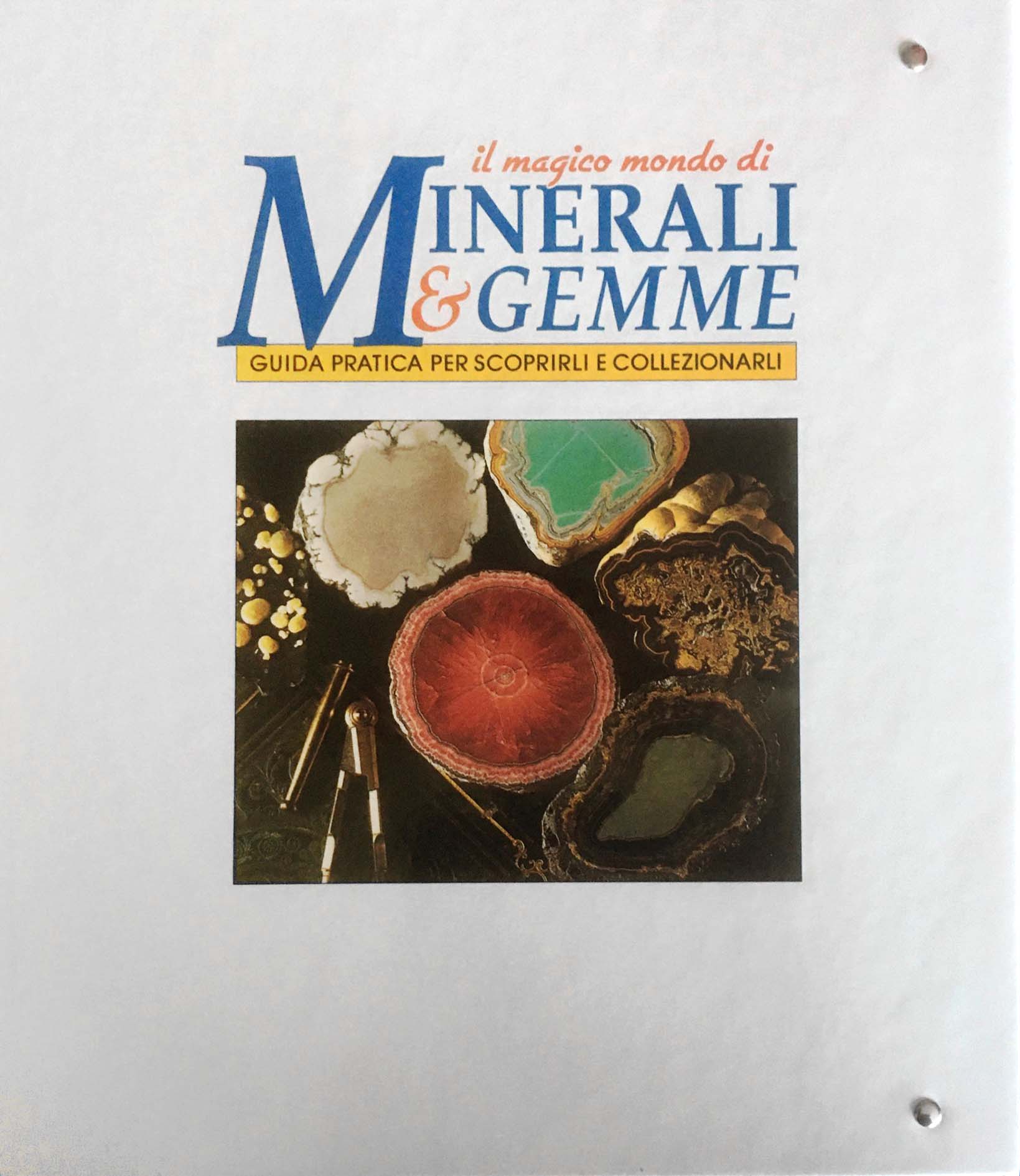 Il magico mondo di Minerali e Gemme - DeAgostini