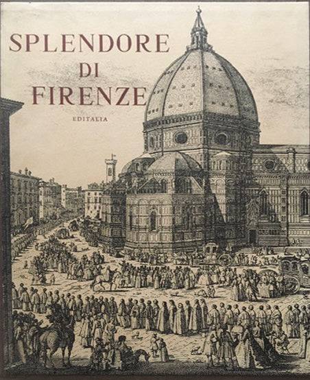 Splendore di Firenze - Editalia