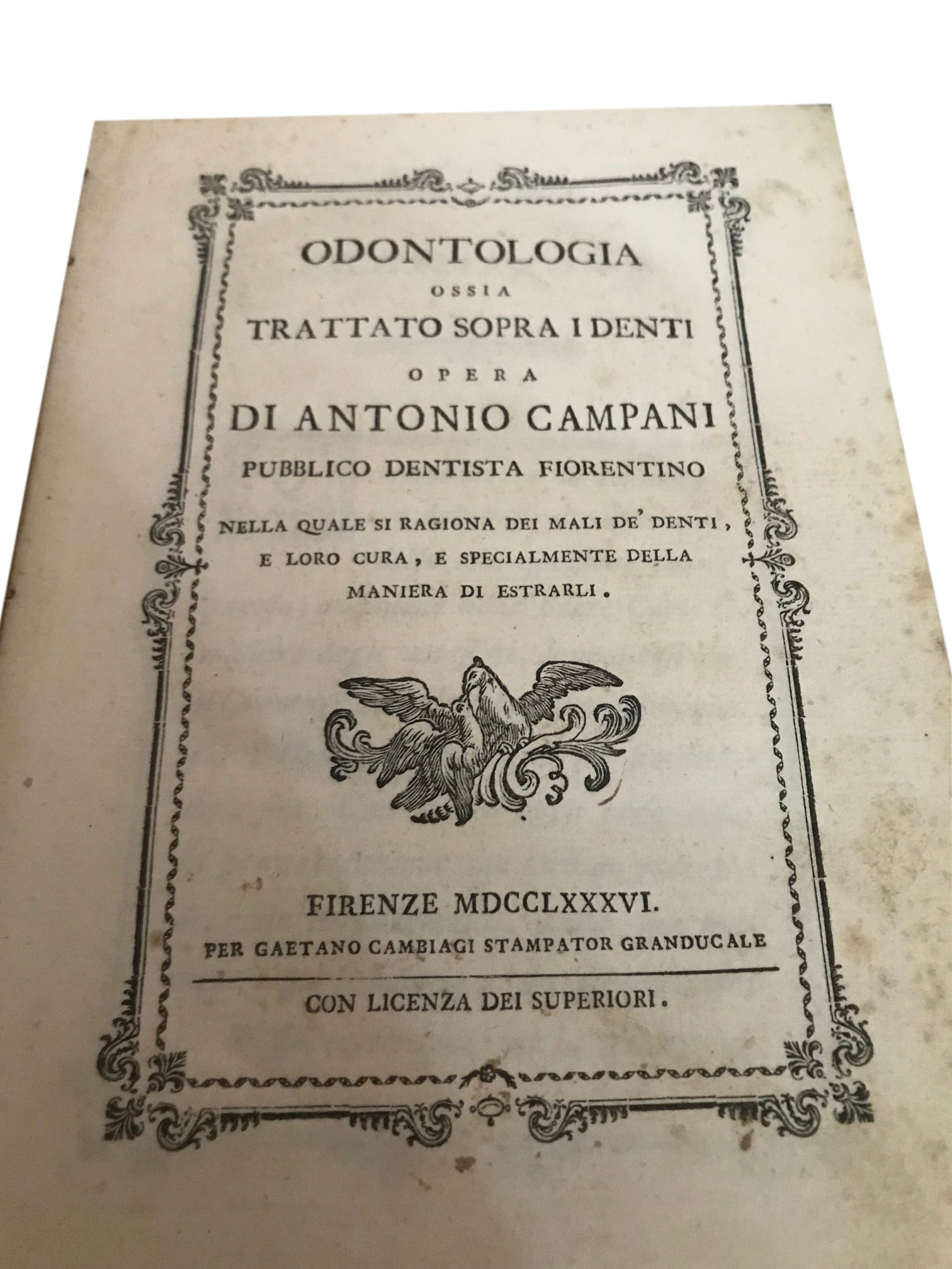 Odontologia ossia Trattato sopra i denti di Antonio Campani