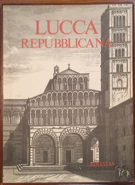 Editalia - Lucca republicana