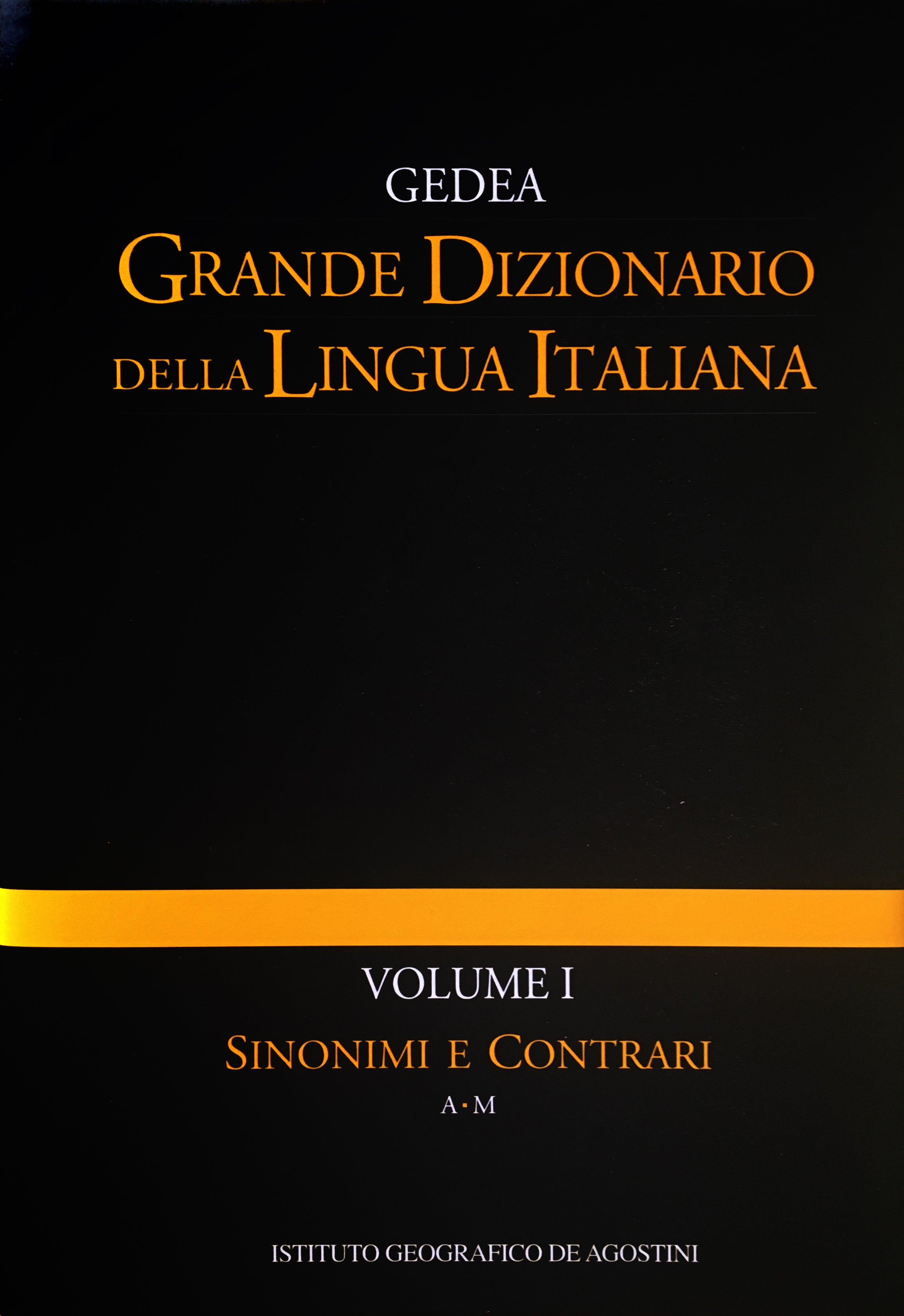 Analogical Dictionary and Dictionary of Synonyms and Antonyms - DeAgostini Institute