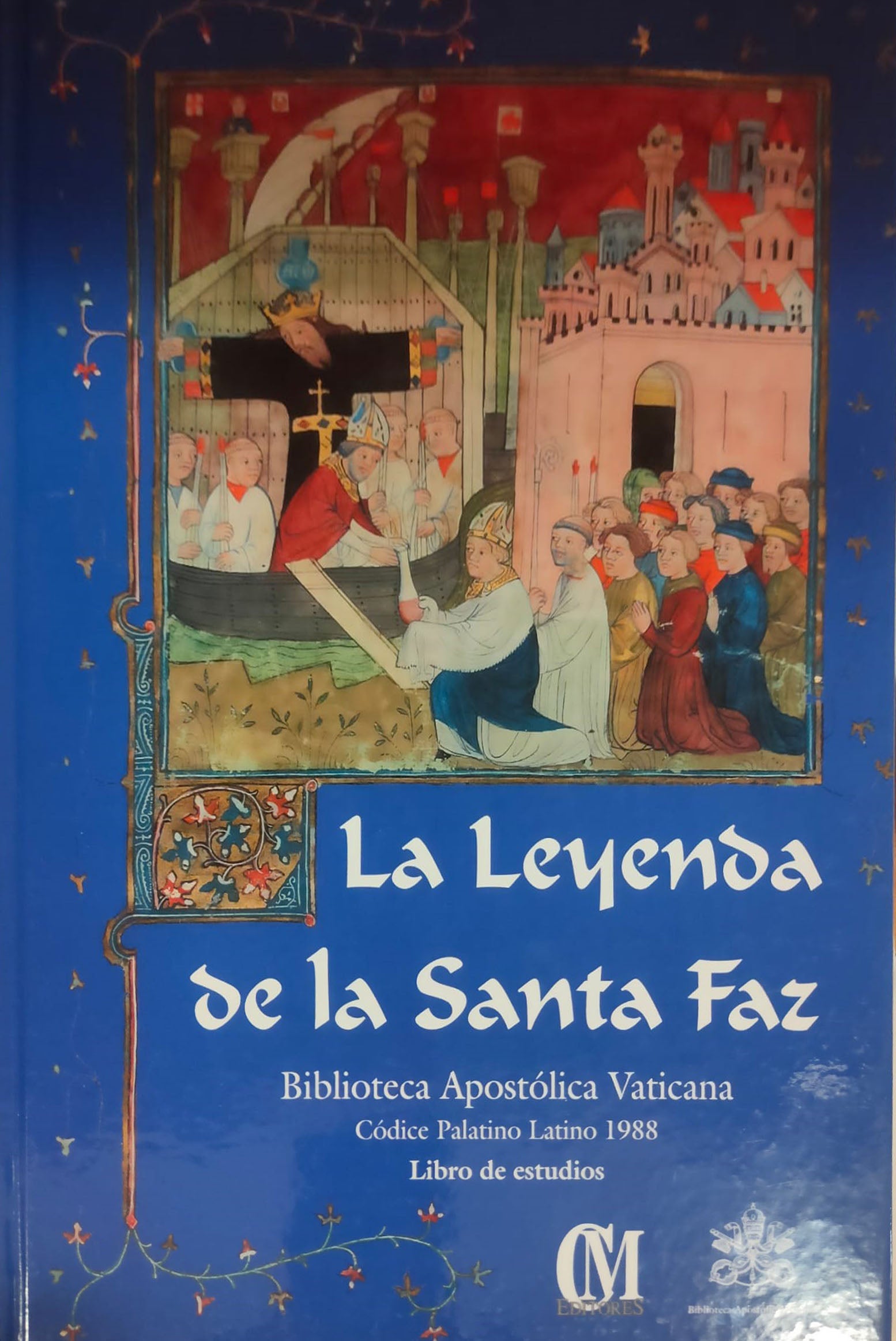 The Legend of the Holy Face of Lucca/The Amendment of the Holy Face - Vatican Apostolic Library (3 Volumes)