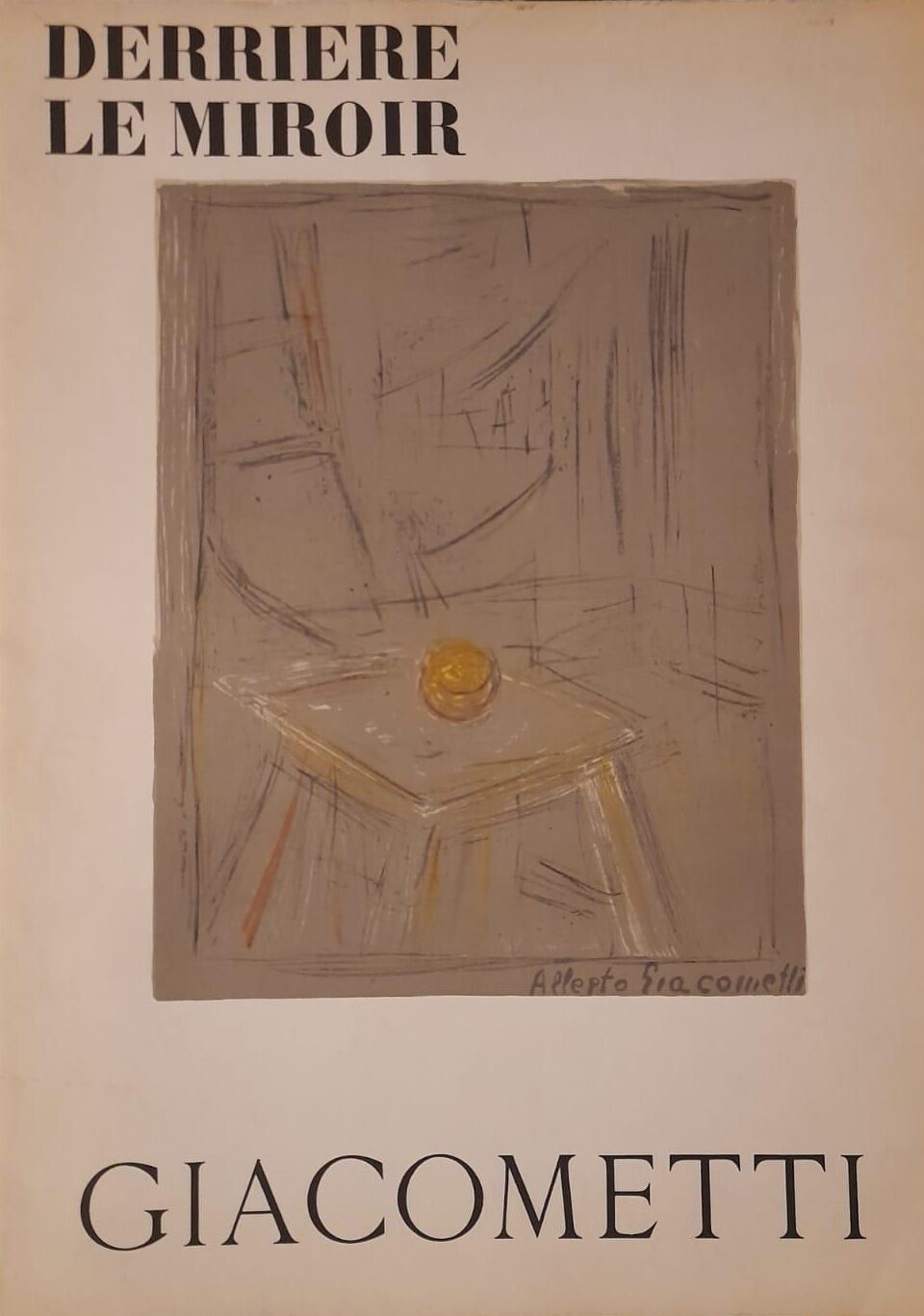 Edizioni Pierre a Feu - Derrier le Mirror  (di Alberto Giacometti)