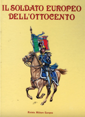 Il soldato dell'800 - Esercito Italiano