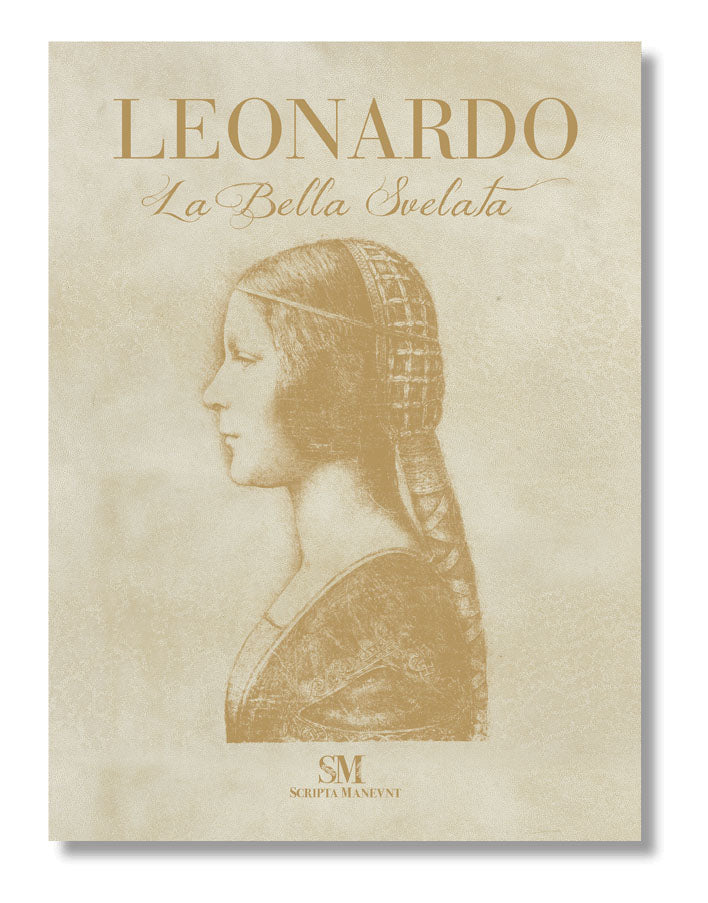 Leonardo La Bella Svelata - Scripta Maneant