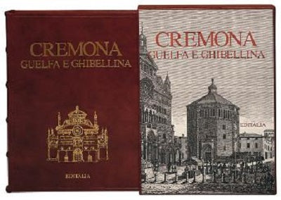 Cremona guelfa e ghibellina - Editalia