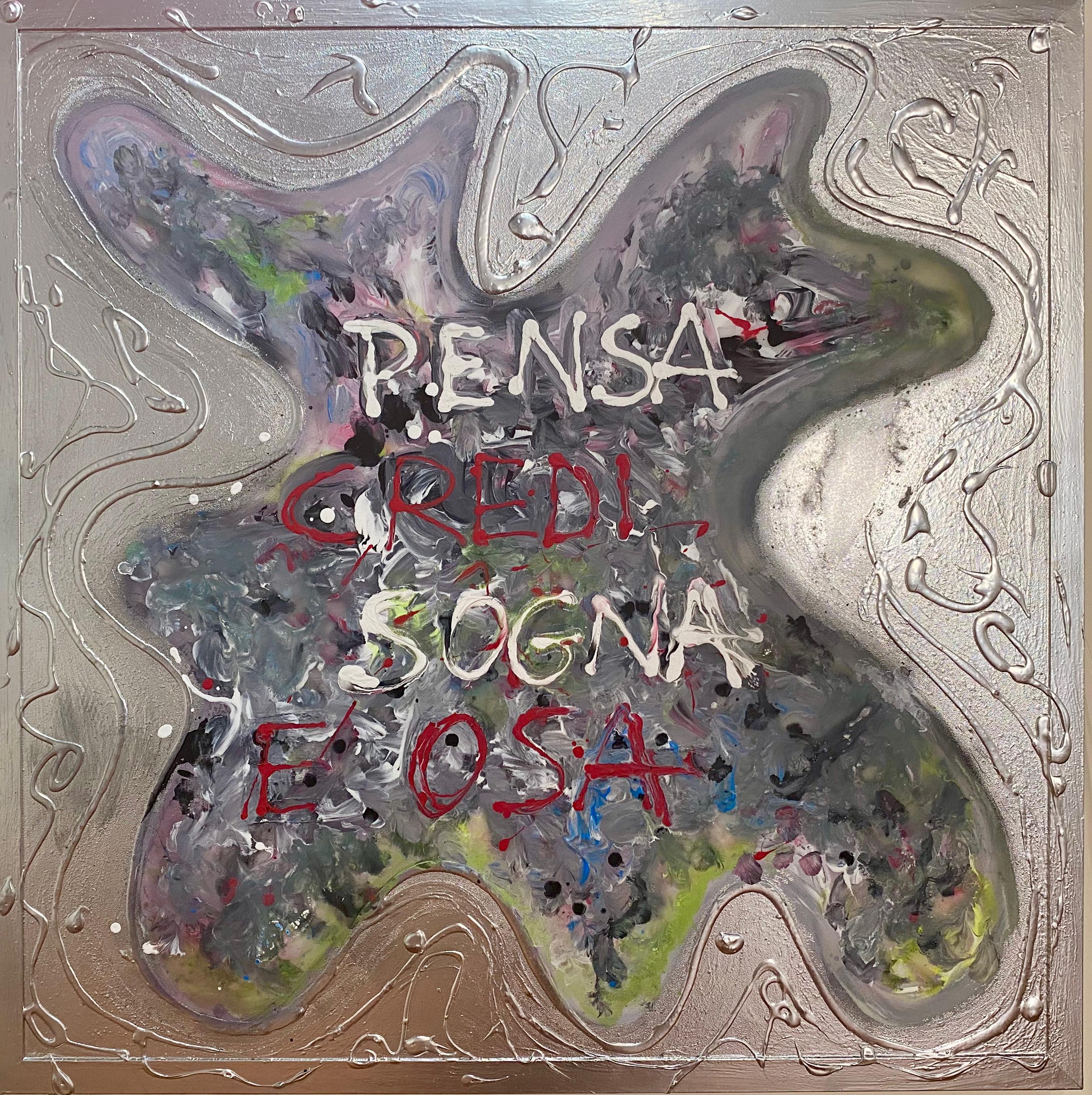 Piensa, cree, sueña, atrévete