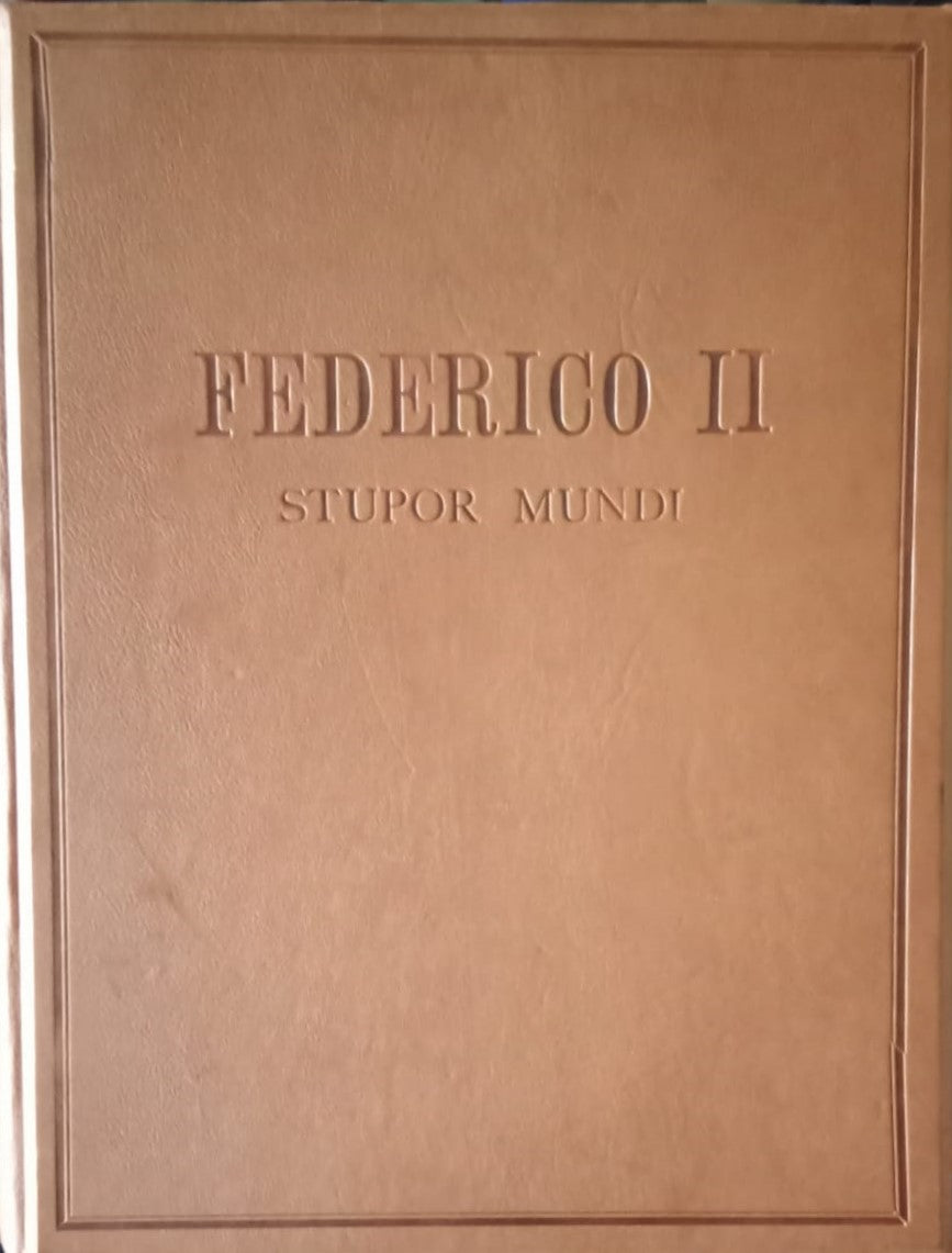 FREDERICK II - STUPOR MUNDI