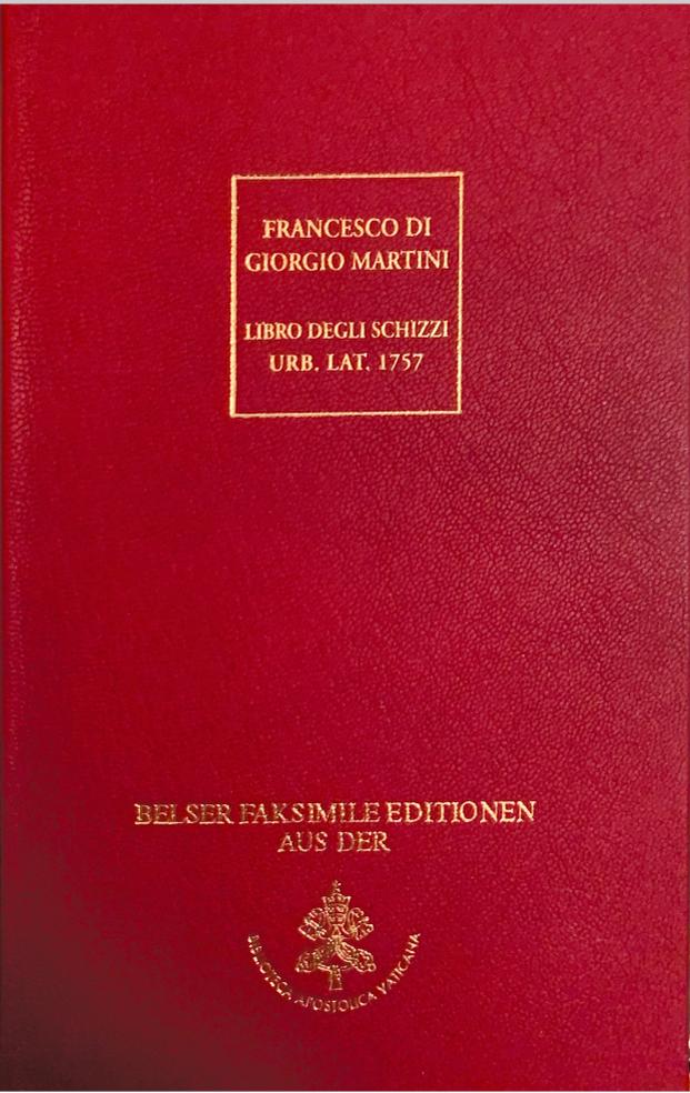 Libro degli Schizzi Urb. Lat. 1757 - Francesco Di Giorgio Martini (Scrinium)