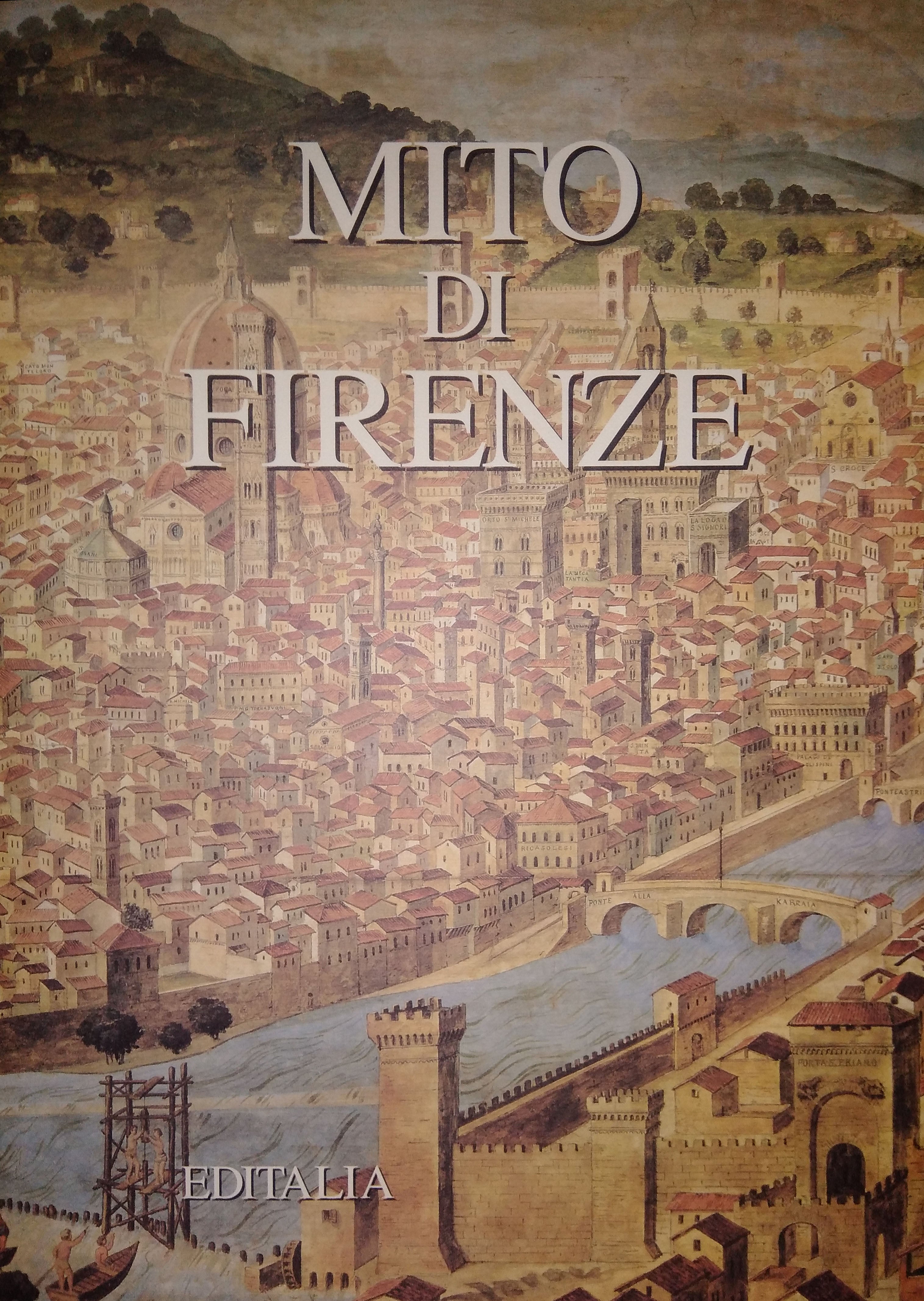 Mito di Firenze - Editalia